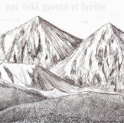 Par-Delà Monts et Forêts